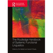 The Routledge Handbook of Systemic Functional Linguistics 9780415748407
