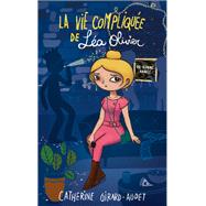 La vie compliquée de Léa Olivier T22 9782380758412