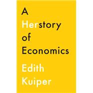 A Herstory of Economics 9781509538423