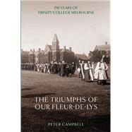 Triumphs of Our Fleur-de-Lys 9780522878424