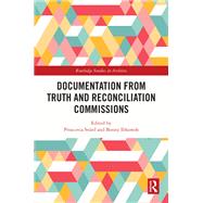 Documentation from Truth and Reconciliation Commissions 9781032618463
