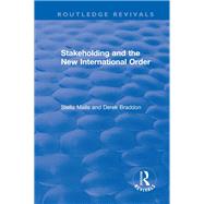 Stakeholding and the New International Order 9781138708471