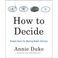 How to Decide 9780593418482