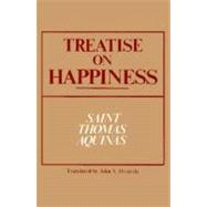 Treatise on Happiness 9780268018498