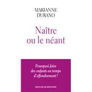 Naître ou le néant 9782220098500