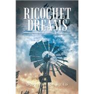 Ricochet Dreams 9781973678502