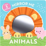 Mirror Me: Animals 9781667208503