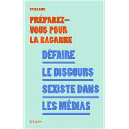 Défaire le discours sexiste dans les médias 9782709668507