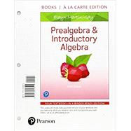 Prealgebra & Introductory Algebra, Books a la Carte Edition 9780134708515