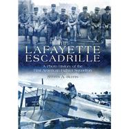 The Lafayette Escadrille 9781612008523