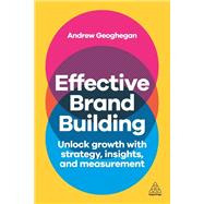 Effective Brand Building 9781398618572