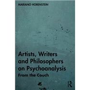 Artists, Writers and Philosophers on Psychoanalysis 9781032708584