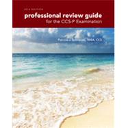 Professional Review Guide for the CCS-P Examination, 2016 Edition includes Quizzing, 2 terms (12 months) Printed Access Card 9781305648586