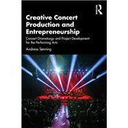 Creative Concert Production and Entrepreneurship 9781032228594