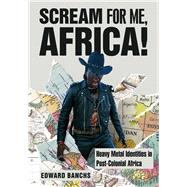 Scream for Me, Africa! 9781789388596