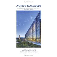ACTIVE CALCULUS 2018 SINGLE VARIABLE CHAPTERS 1-4 WKBK 9781725518629