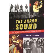 The Akron Sound 9781625858634