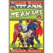 Titanic Team-ups 9781523218639