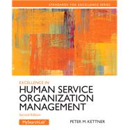 Excellence in Human Service Organization Management 9780205088669