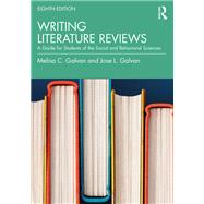 Writing Literature Reviews: A Guide for Students of the Social and Behavioral Sciences 9781032328683
