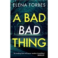 A Bad Bad Thing 9781786898685