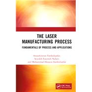 The Laser Manufacturing Process 9781032768700