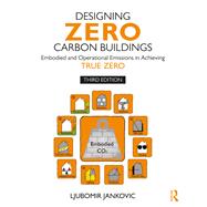 Designing Zero Carbon Buildings 9781032378701