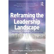 Reframing the Leadership Landscape 9781472458711