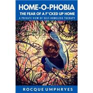 Home-o-phobia 9781494378738