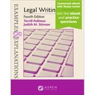 EXAMPLES AND EXPLANATIONS: LEGAL WRITING 4E 9781543858754