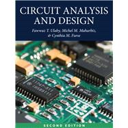 Circuit Analysis and Design 9781607858775