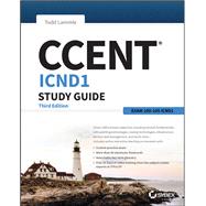 CCENT Study Guide: Exam 100-105 (ICND1) 9781119288787