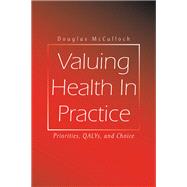 Valuing Health In Practice 9798823088800