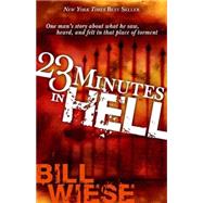 23 Minutes in Hell 9781591858829