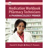 Medication Workbook for Pharm Tech 9780895828835