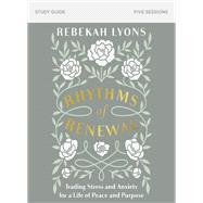Rhythms of Renewal Video Study 9780310098874