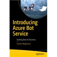Introducing Azure Bot Service 9781484248874