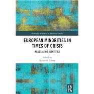 European Minorities in Times of Crisis 9781040258880