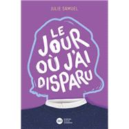 Le Jour où j'ai disparu 9782278128884