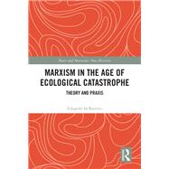 Marxism in the Age of Ecological Catastrophe 9781040258910