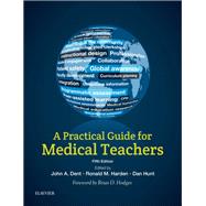 A Practical Guide for Medical Teachers 9780702068911