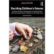 Deciding Children's Futures 9781040038918