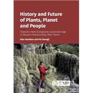 History and Future of Plants, Planet and People 9781789248920