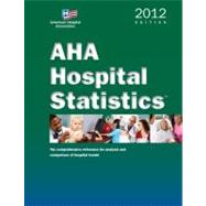 AHA Hospital Statistics 2012 9780872588929