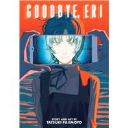 Goodbye, Eri 9781974738939