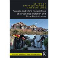 Australia and China Perspectives on Urban Regeneration and Rural Revitalization 9781032538945