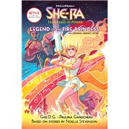 The Legend of the Fire Princess (She-Ra Graphic Novel #1) 9781338538953