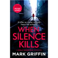 When Silence Kills 9780349428956