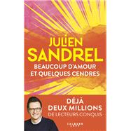 Beaucoup d'amour et quelques cendres 9782702188958