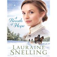 A Breath of Hope 9780764218972